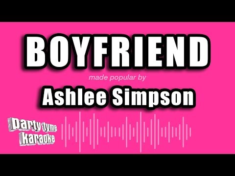 Ashlee Simpson - Boyfriend