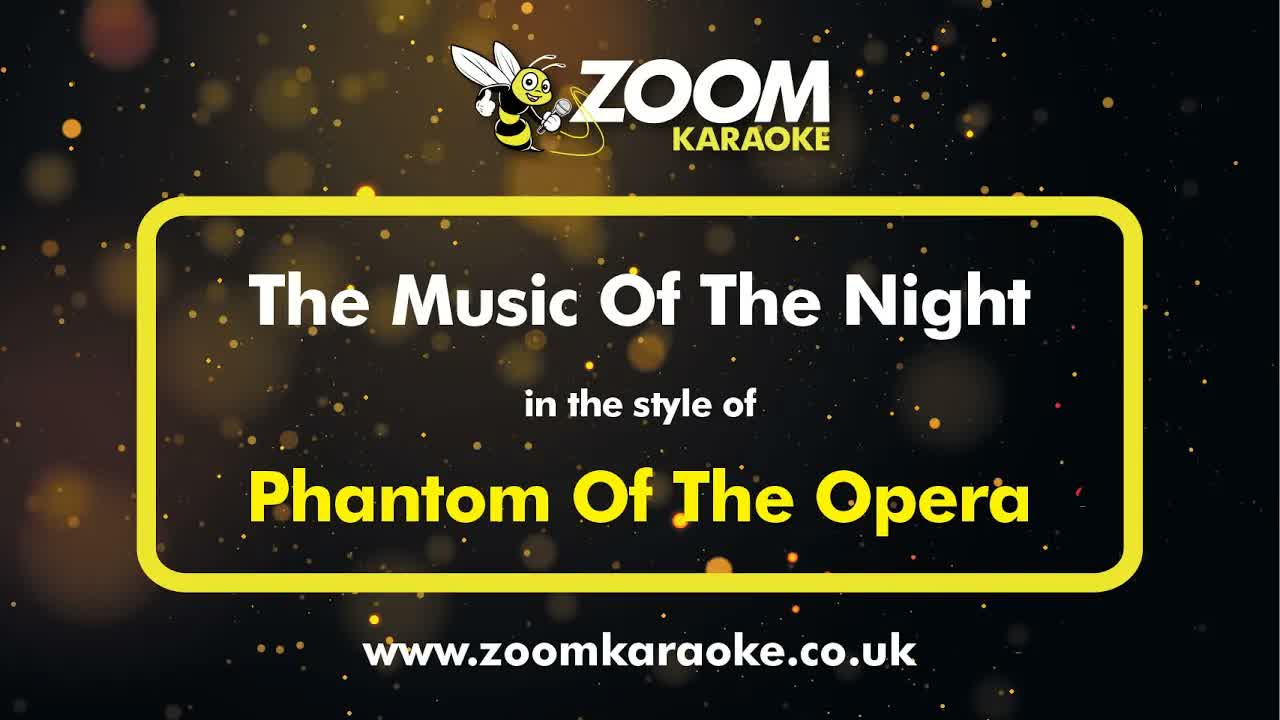 Phantom Of The Opera - The Music Of The Night