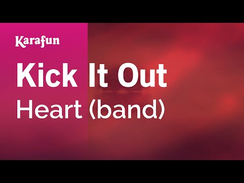 Heart (band) - Kick It Out