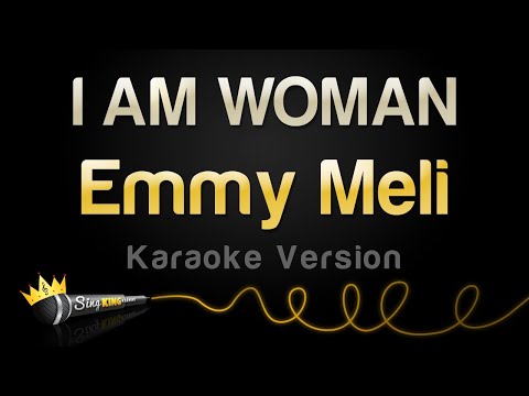 Emmy Meli - I AM WOMAN