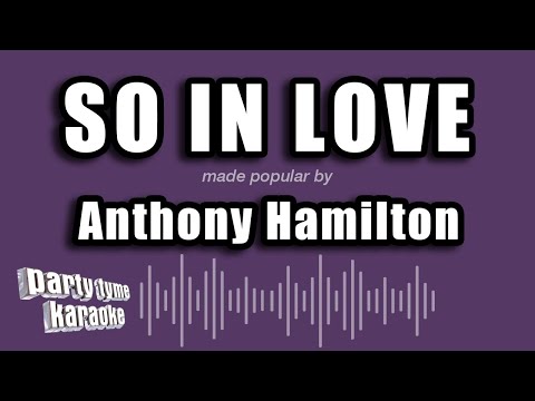 Anthony Hamilton - So In Love
