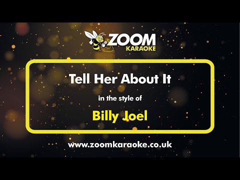 Billy Joel - Tell Her About It
