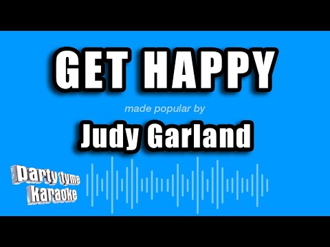 Judy Garland - Get Happy