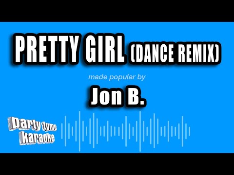 Jon B. - Pretty Girl (Dance Remix)