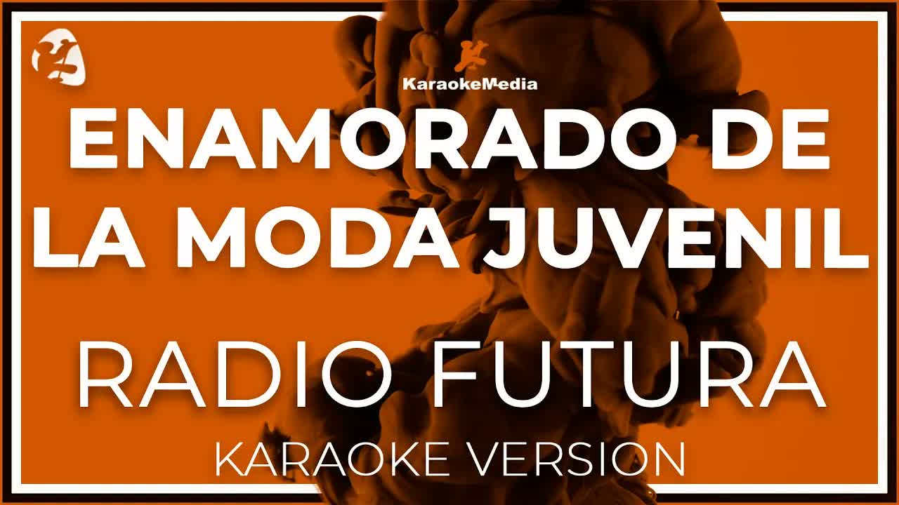 Radio Futura - Enamorado De La Moda Juvenil