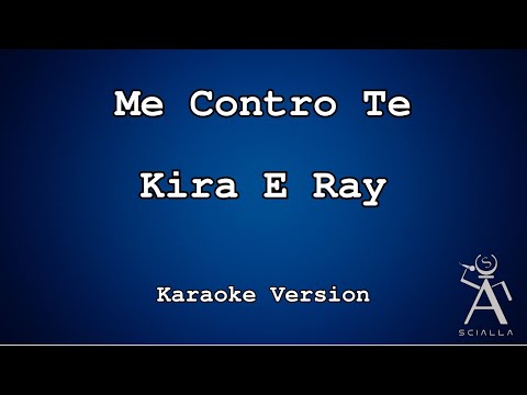Me Contro Te - Kira E Ray