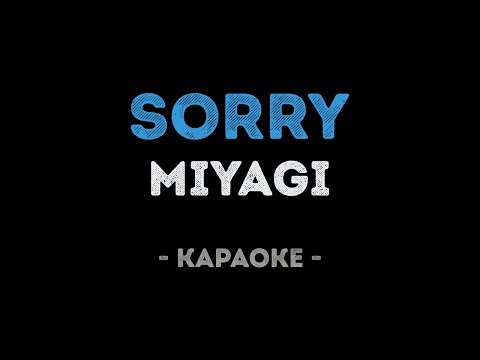 MiyaGi - Sorry
