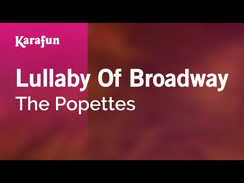 The Popettes - Lullaby of Broadway