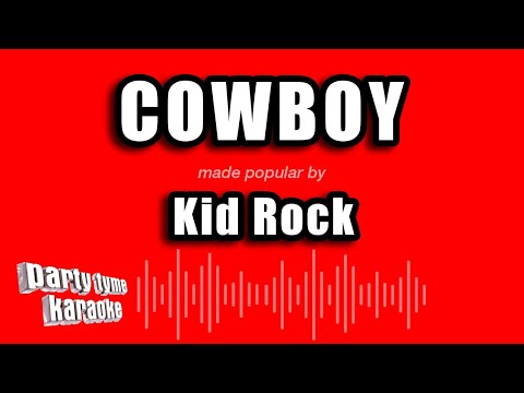 Kid Rock - Cowboy