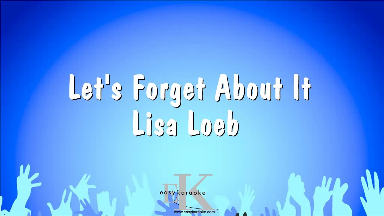 Lisa Loeb - Let's Forget About It