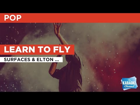 Surfaces & Elton John - Learn To Fly
