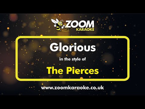 The Pierces - Glorious