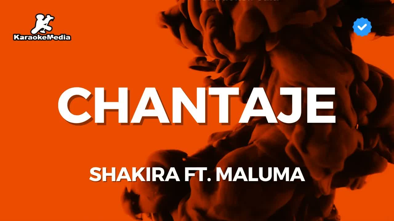 Shakira - Chantaje Ft. Maluma