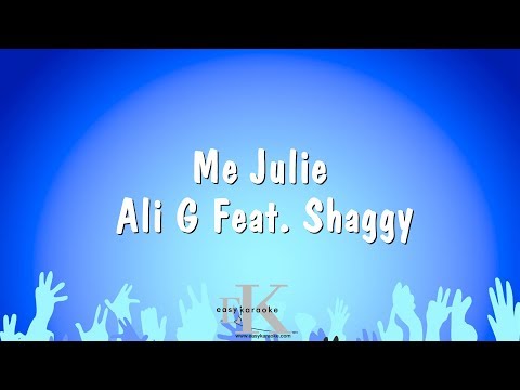 Ali G Feat. Shaggy - Me Julie