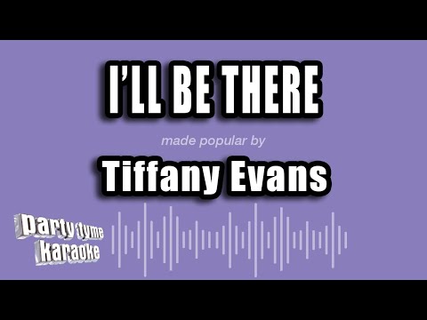 Tiffany Evans - I'll Be There