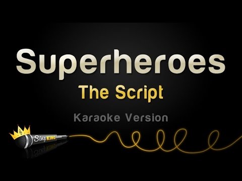 The Script - Superheroes