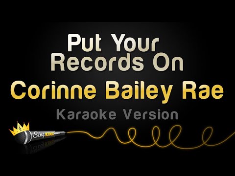Corinne Bailey Rae - Put Your Records On