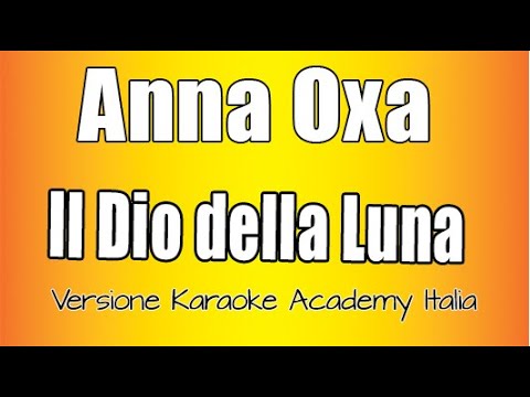 Anna Oxa - Il Dio della Luna