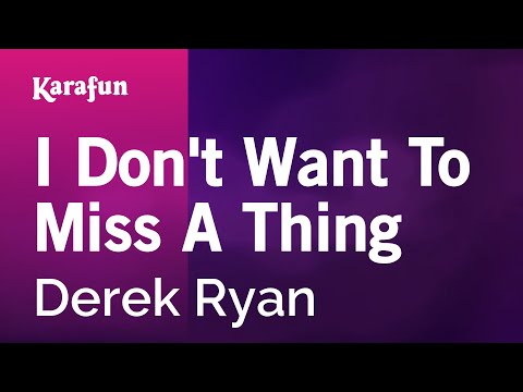 Derek Ryan - I Don't Want to Miss a Thing