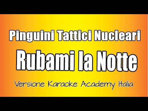 Pinguini Tattici Nucleari - Rubami la notte