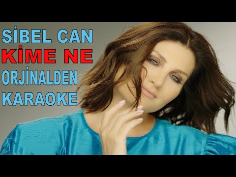 SİBEL CAN - KİME NE