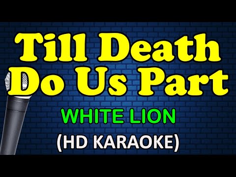 White Lion - TILL DEATH DO US PART