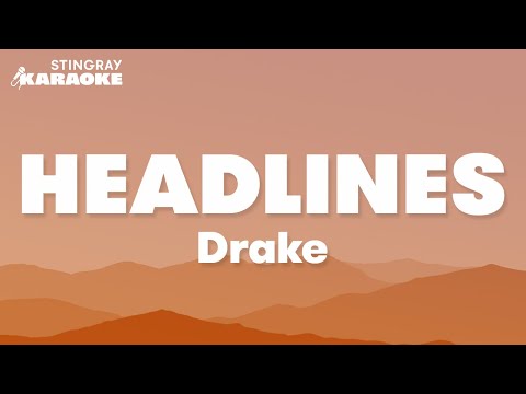 Drake - Headlines