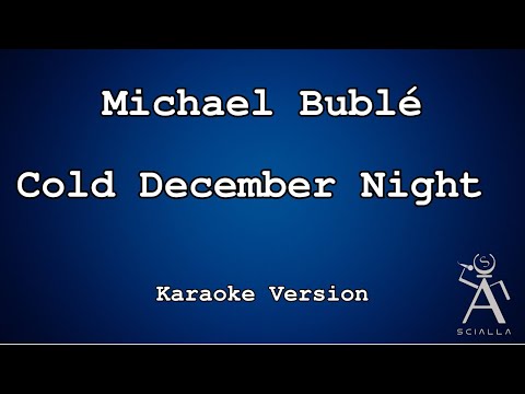 Christmas Michael Bublé - Cold December Night