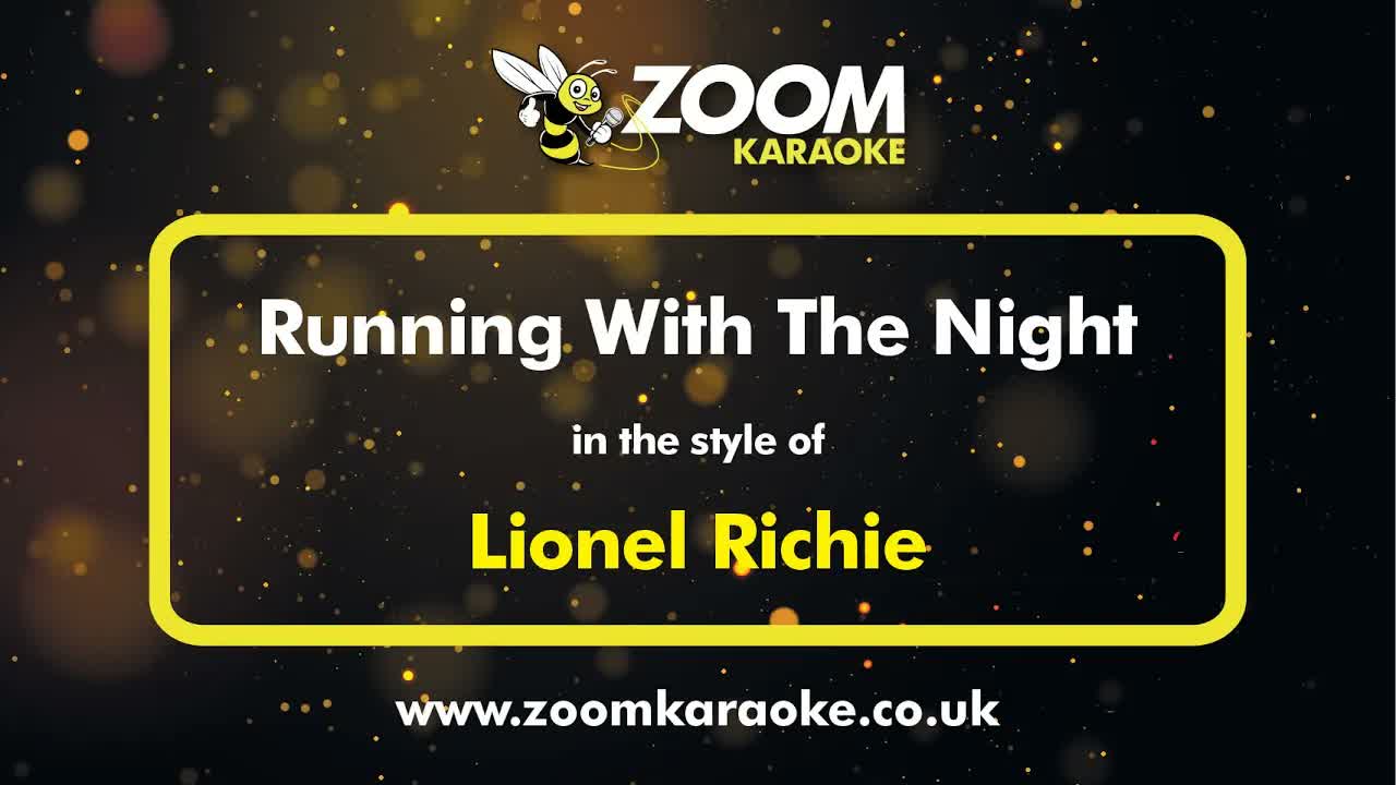 Lionel Richie - Running With The Night