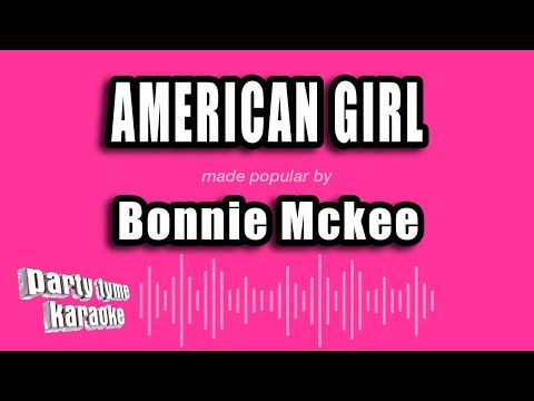 Bonnie Mckee - American Girl