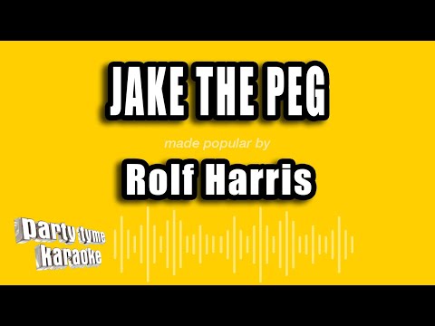 Rolf Harris - Jake The Peg