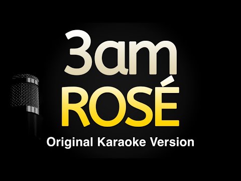 ROSÉ - 3am
