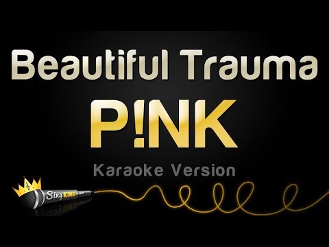 Pink - Beautiful Trauma