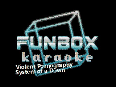 System of a Down - Violent Pornography