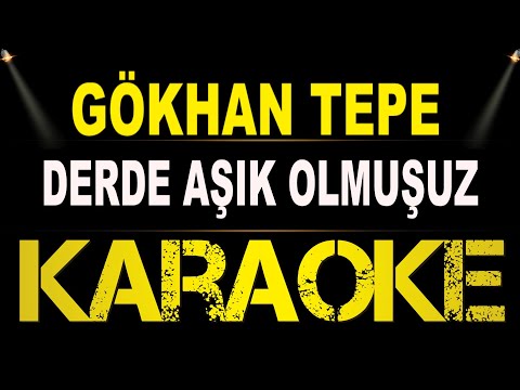 Gökhan Tepe - Derde Aşık Olmuşuz