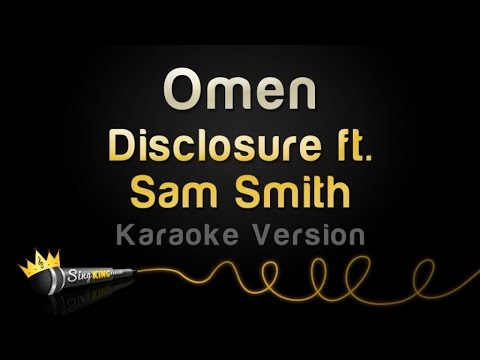 Disclosure feat. Sam Smith - Omen