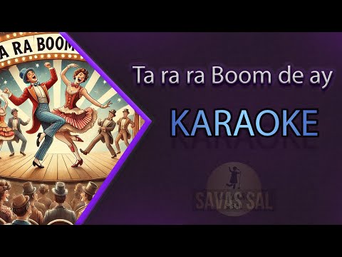 Ta ra ra Boom de ay