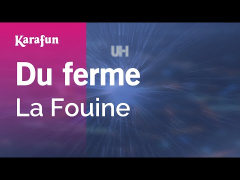 La Fouine - Du ferme