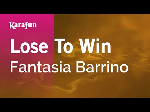 Fantasia Barrino - Lose To Win