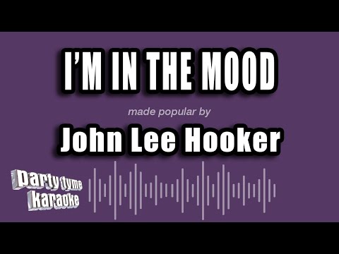 John Lee Hooker - I'm In The Mood