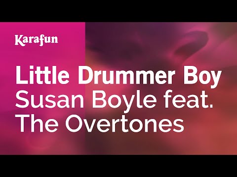 Susan Boyle & The Overtones - Little Drummer Boy