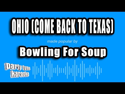 Bowling For Soup - Ohio (Come Back To Texas)