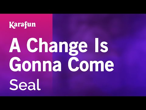 Seal - A Change Is Gonna Come