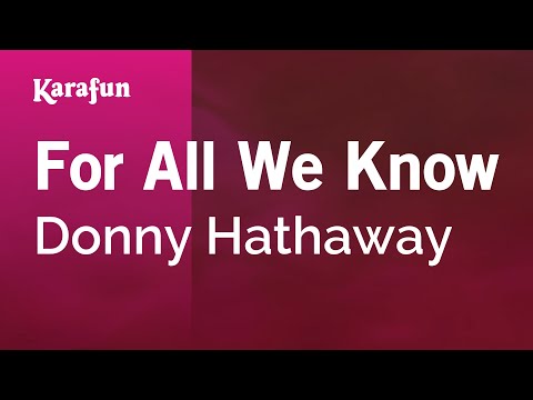 Donny Hathaway - For All We Know
