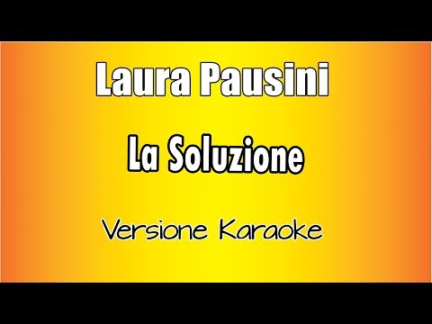 Laura Pausini - La Soluzione
