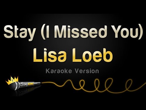 Lisa Loeb - Stay (I Missed You)