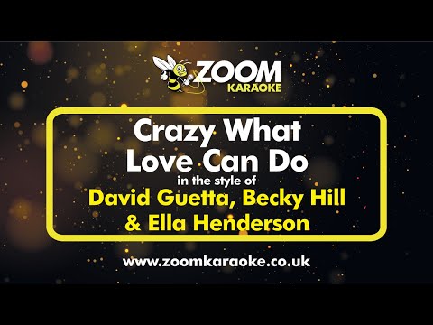 David Guetta, Becky Hill & Ella Henderson - Crazy What Love Can Do
