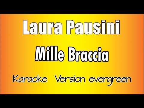 Laura Pausini - Mille Braccia