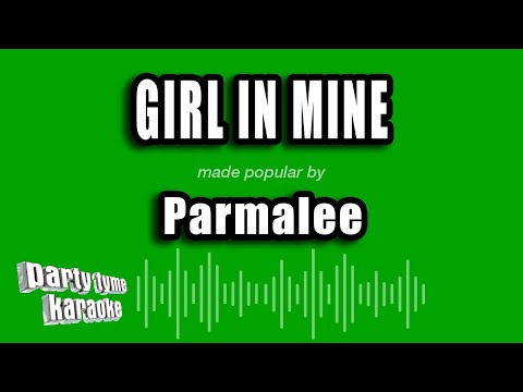 Parmalee - Girl in Mine
