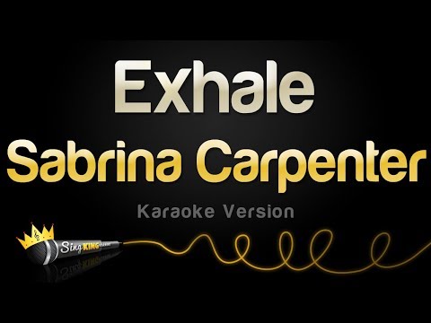 Sabrina Carpenter - Exhale